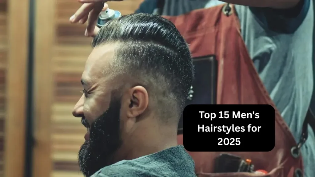 Top 15 Men's Hairstyles for 2025